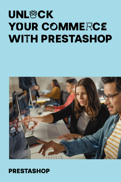 Unlock your commerce with PrestaShop